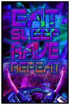 Eat Sleep Rave Repeat 